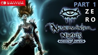 SWITCH NEVERWINTER NIGHTS ENHANCED EDITION part 1  FIRST IMPRESSIONS [upl. by Acirahs]