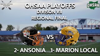 2023 OHSAA Football Playoffs  Division VII Regional Finals  Ansonia Vs Marion Local [upl. by Lenod996]