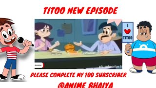 TITOO NEW EPISODE 2024viral titu Noteskafever pogo [upl. by Boorer166]