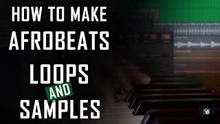 FREE LOOP KIT 🔥 AFROBEATS 🎹 LOOP KIT  HOW TO MAKE AFROBEATS LOOPS AND SAMPLES  VESHBEATS 🔥 [upl. by Dunkin]