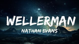 Nathan Evans  Wellerman Lyrics Tiktok song 220 KID x Billen Ted Remix Sea Shanty  15p L [upl. by Hartfield]