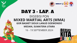 EKSIBISI PON XXI MMA DAY3 LAP A [upl. by Dippold]