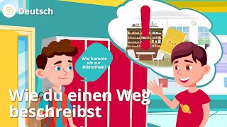 Wie Du einen Weg beschreibst – Deutsch  Duden Learnattack [upl. by Chiquia]