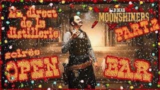 INAUGURATION DU BARDISTILLERIE CLANDESTINE RED DEAD ONLINE PART2 [upl. by Boyes]