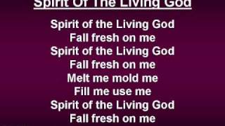 Spirit of the Living God worship video w lyrics [upl. by Yrrad]