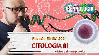 REVISÃO ENEM 2024  Citologia III [upl. by Olenta]