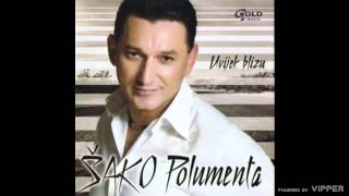 Šako Polumenta  Otkud ti pravo  Audio 2004 [upl. by Kaila]