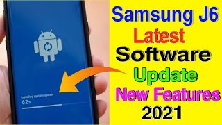 Samsung j6 Android 11 Update New Features l Latest Version software update 2021 [upl. by Astred]