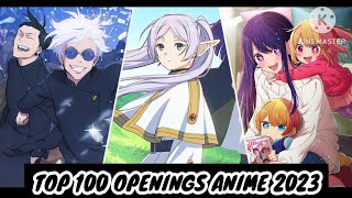 TOP 100 OPENINGS ANIME 2023 [upl. by Aliam]