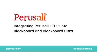 Integrating Perusall LTI 11 into Blackboard and Blackboard Ultra [upl. by Etan]