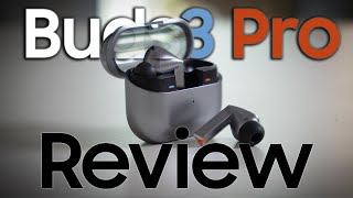 Galaxy Buds 3 Pro Review  If Samsung Made AirPods [upl. by Biernat278]