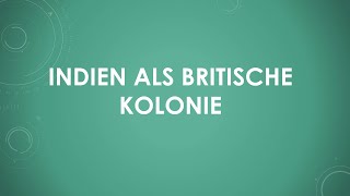 Indien als britische Kolonie [upl. by Benenson153]