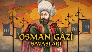 Osman Gazi Savaşları 12811326 TEK PARÇA  Osmanlı Devleti 1 [upl. by Nyrraf126]