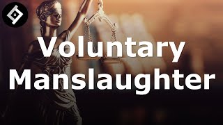 Voluntary Manslaughter  Criminal Law Full Lecture [upl. by Seward]