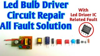 Led Bulb Driver Circuit Repair All Fault Solution With Components Testing जरूर देखें ये वीडियो [upl. by Ally622]