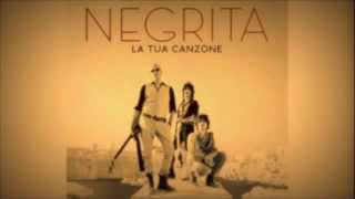 Negrita  La tua canzone Lyrics [upl. by Tyoh]