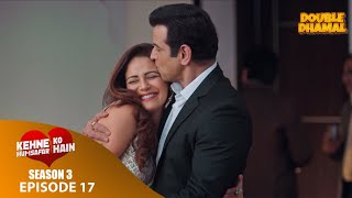 Kehene Ko Humsafar Hai  Full Web Series  S 3  New Episode 17  ALTT  New Hindi Web Series 2024 [upl. by Shane]