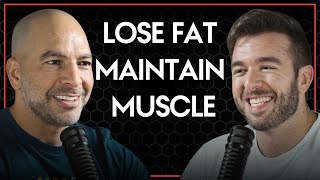 How to sustainably lose fat while maintaining muscle  Peter Attia and Derek MPMD [upl. by Elyrrad]