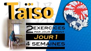 Taïso  2 exercices par jour durant 30 jours  Jour 1 [upl. by Akitan]