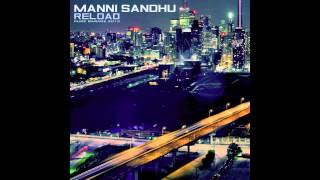 Manni Sandhu  Ishq Feat Ramesh Chohan RELOAD MIXTAPE [upl. by Redan476]