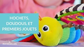 Hochets doudous et premiers jouets  La Maison des Maternelles LMDM [upl. by Anitsirt12]