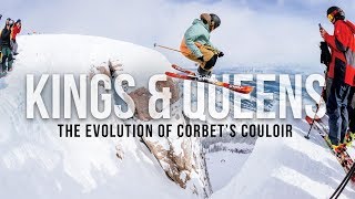 KINGS amp QUEENS THE EVOLUTION OF CORBETS COULOIR [upl. by Awram]