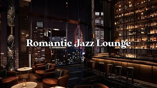 Romantic Jazz Accompanied by a Cozy Bar Scene  Perfect for a Quiet Evening with Wine [upl. by Koran]