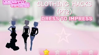 DTI CLOTHING HACKS PT2♡ [upl. by Nedyaj]