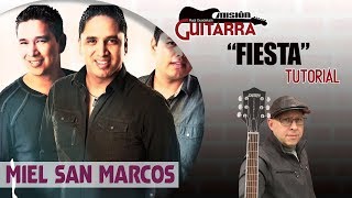 quotFIESTAquot MIEL SAN MARCOS TUTORIAL quotMISION GUITARRAquot CON RAUL GUADALUPE [upl. by Leveridge]