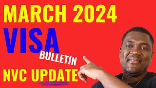 Visa Bulletin For March 2024  NVC Update of this Week [upl. by Lezned44]