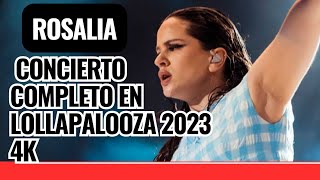 ROSALIA brilló con su presentación EN LOLLAPALOOZA Argentina 2023 4K lollapalooza rosalia [upl. by Suraved571]