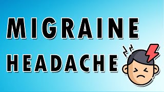 Migraine Medications [upl. by Enelhtac297]