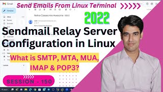 Session  150  Mail Transfer Agents  SMTP  Sendmail Configuration in Linux  Nehra Classes [upl. by Ardyce]