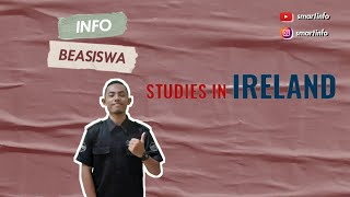 INFO BEASISWA DARI IRELAND GOVERNMENT SCHOLARSHIP UNTUK KULIAH S2 DAN S3 DI IRLANDIA 83 [upl. by Litch]