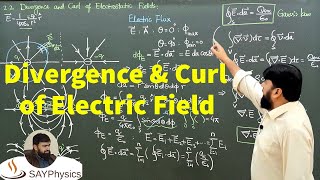 L191 Divergence and curl of electrostatic fields Gausss law [upl. by Mckenzie]