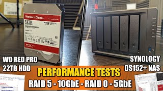 Synology DS1522 NAS  WD Red 22TB 10GbE and 5GbE Performance Tests [upl. by Ruosnam]