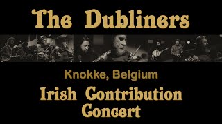 The Dubliners  Live at Knokke Belgium  FULL CONCERT [upl. by Nerrak641]