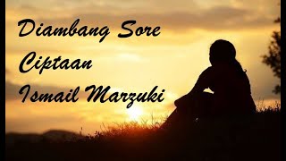 Diambang Sore Karya Ismail Marzuki Lagu Melayu [upl. by Ipoillak]