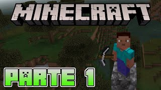 MI PRIMERA SERIE DE MINECRAFT  PARTE 1  MINECRAFT [upl. by Fairfax]