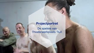 De spelers van Theaterwerkplaats Tiuri [upl. by Lotsirhc]