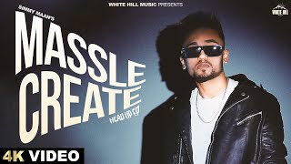 Massle Create Official Video  Simmy Maan  Jashan Chatha  Punjabi Songs 2024  Head Up Ep [upl. by Anselmi]