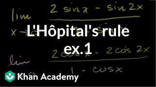 LHôpitals rule example 1  Derivative applications  Differential Calculus  Khan Academy [upl. by Ssitnerp]