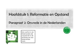 Klas 2  Hoofdstuk 1  Paragraaf 2  Onvrede in de Nederlanden [upl. by Rumit331]