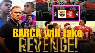 REVENGE or REPEAT Barca Faces Girona 42 NIGHTMARE [upl. by Eugenie507]