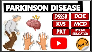 Parkinson Disease part 2 Complete Notes In Hindi Or English For DsssbDoeMcdkvsspecialeducator [upl. by Atiuqrahc766]