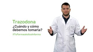 Trazodona Cuándo y cómo debemos tomarla  Tu farmacéutico informa [upl. by Lein]