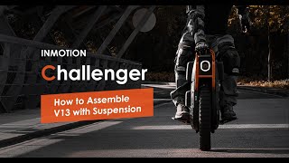 INMOTION V13  How to Assemble the V13 with Suspension [upl. by Alamak]