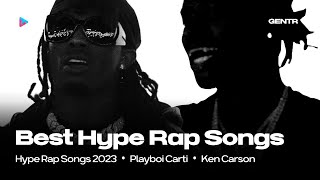 BEST HYPE RAP SONGS OF 2023 [upl. by Odlamur]