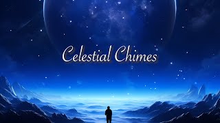 Calm Soul  Ambient Healing Relaxation Sleep Music  Celestial Chimes [upl. by Neelyt]