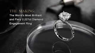 The Worlds most Brilliant and Fiery 2227carat Diamond Engagement Ring  The Making [upl. by Tomi]